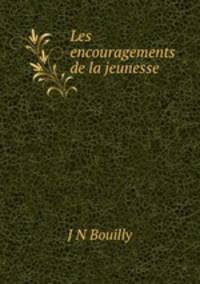 Les encouragements de la jeunesse