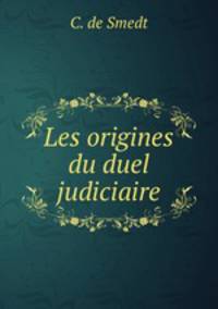 Les origines du duel judiciaire