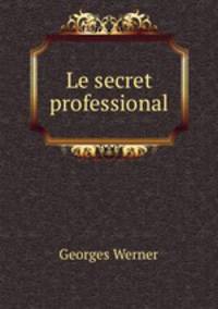 Le secret professional