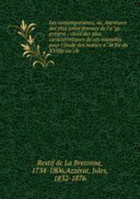 Les contemporaines, ou, Aventures des plus jolies femmes de l