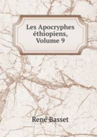 Les Apocryphes ethiopiens, Volume 9