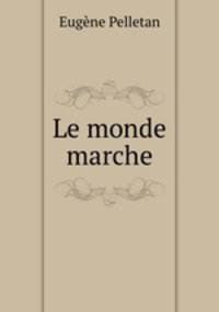 Le monde marche
