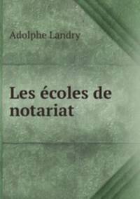 Les ecoles de notariat