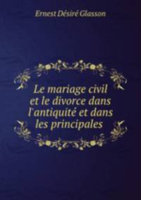 Le mariage civil et le divorce dans l