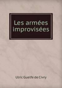 Les armees improvisees