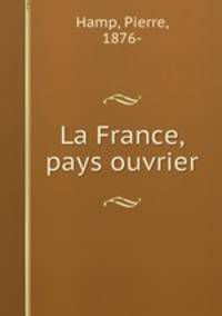 La France, pays ouvrier