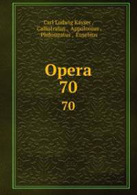 Opera. 70