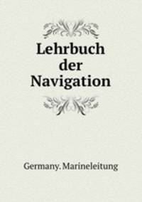 Lehrbuch der Navigation