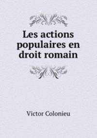 Les actions populaires en droit romain