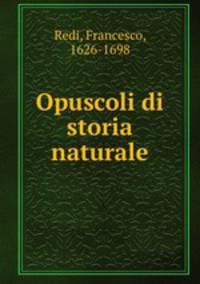 Opuscoli di storia naturale