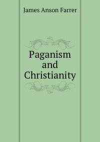 Paganism and Christianity