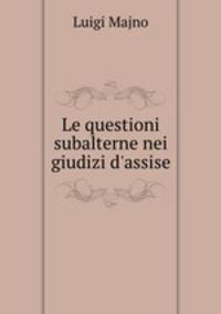 Le questioni subalterne nei giudizi d
