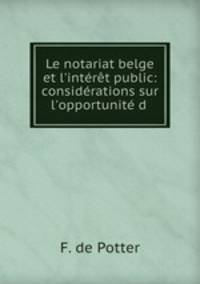 Le notariat belge et l