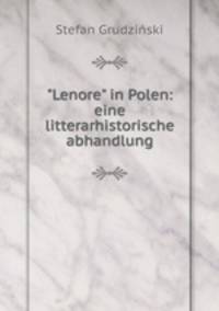 "Lenore" in Polen: eine litterarhistorische abhandlung