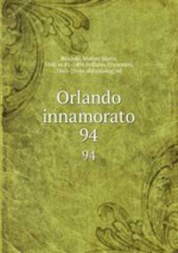 Orlando innamorato. 94