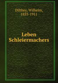 Leben Schleiermachers