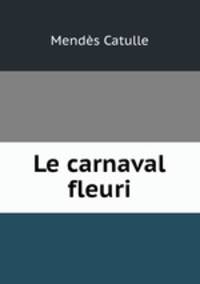 Le carnaval fleuri