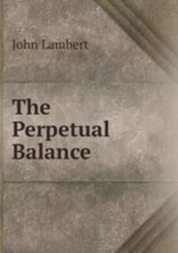 The Perpetual Balance