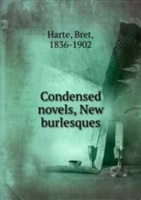 Condensed novels, New burlesques