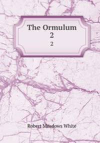 The Ormulum. 2