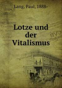 Lotze und der Vitalismus