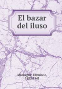 El bazar del iluso