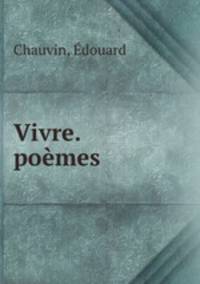 Vivre. poemes