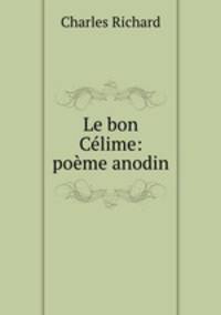Le bon Celime: poeme anodin