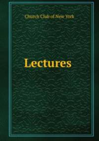 Lectures .