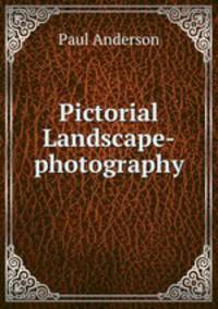 Pictorial Landscape-photography
