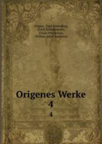 Origenes Werke. 4