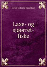 Laxe- og sjoorret-fiske