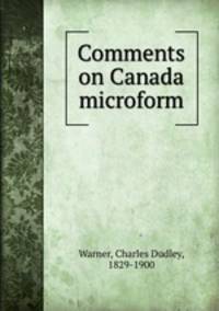 Comments on Canada microform