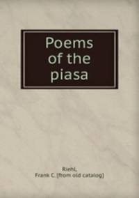 Poems of the piasa