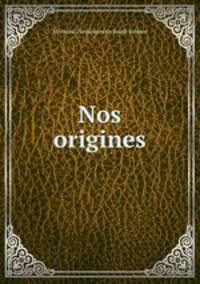 Nos origines