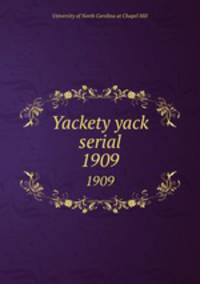 Yackety yack serial. 1909