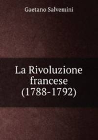 La Rivoluzione francese (1788-1792)