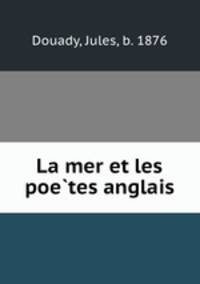La mer et les poe?tes anglais