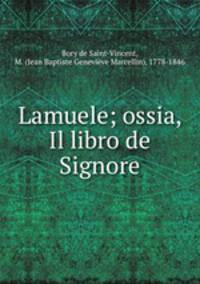 Lamuele; ossia, Il libro de Signore