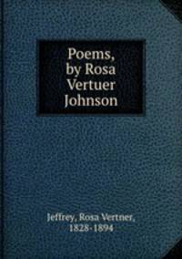 Poems, by Rosa Vertuer Johnson