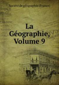La Geographie, Volume 9