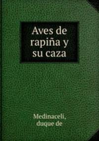 Aves de Rapina y su Caza