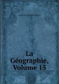 La Geographie, Volume 15