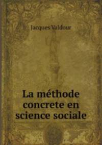 La mthode concrete en science sociale