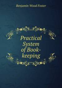 Practical System of Book-keeping