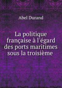 La politique francaise a l