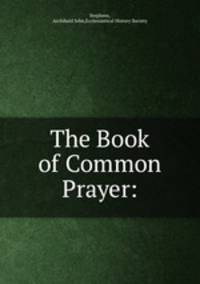 The Book of Common Prayer: