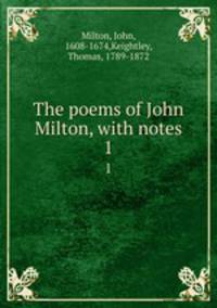 The poems of John Milton, with notes. 1