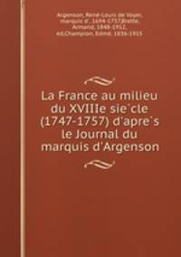 La France au milieu du XVIIIe sie?cle (1747-1757) d