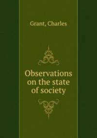 Observations on the state of society